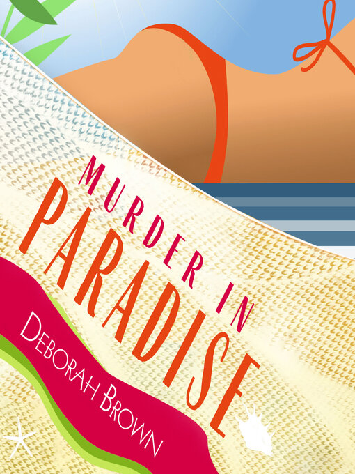 Title details for Murder in Paradise by Deborah Brown - Wait list